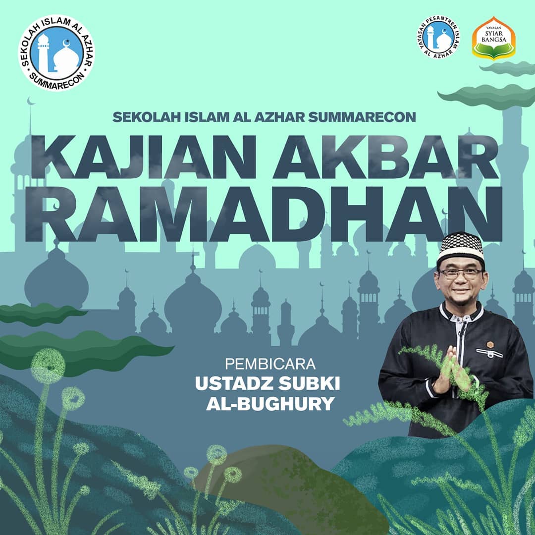 Kajian Akbar Ramadhan bersama Ustad H.M. Subki Al Bughury
