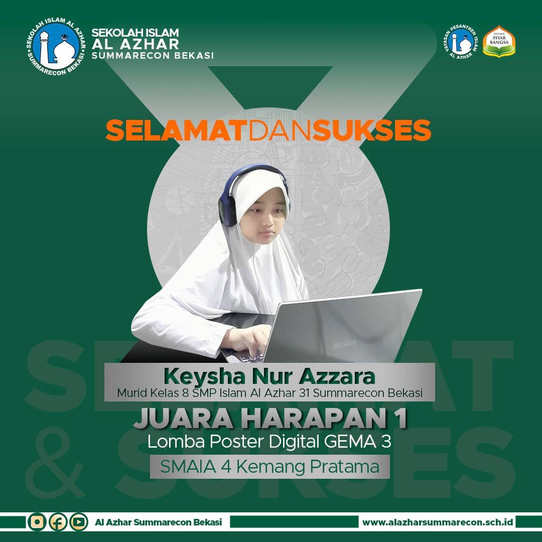 SMPIA 31 Meraih Juara Harapan 1 Lomba Desain Poster Digital pada event GEMA 3 yang diadakan oleh SMA Islam Azhar 4 Kemang Pratama SMPIA 31 Meraih Juara Harapan 1 Lomba Desain Poster Digital pada event GEMA 3 yang diadakan oleh SMA Islam Azhar 4 Kemang Pratama